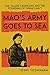 Mao's Army Goes to Sea: The Island Campaigns and the Founding of China's Navy