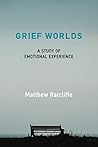 Grief Worlds: A S...