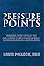 Pressure Points: Managing Those Difficult and Challenging Church Financial Issues