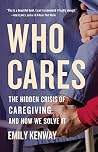 Who Cares: The Hi...