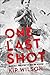 One Last Shot: Based on a True Story of Wartime Heroism: The Story of Wartime Photographer Gerda Taro