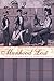 Manhood Lost: Fallen Drunkards and Redeeming Women in the Nineteenth-Century United States (New Studies in American Intellectual and Cultural History)