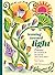Leaning toward Light Poems for Gardens & the Hands That Tend Them by Tess Taylor
