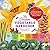 The Creative Vegetable Gardener by Kelly Smith Trimble