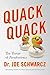 Quack Quack: The Threat of Pseudoscience
