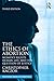 The Ethics of Abortion: Women’s Rights, Human Life, and the Question of Justice (Routledge Annals of Bioethics)