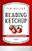 Reading Ketchup