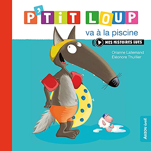 P’tit Loup va à la piscine (P'tit Loup t. 20) (French Edition)