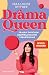 Dramaqueen: Frauen zwischen Beurteilung und Verurteilung (German Edition)