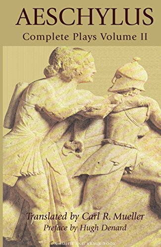 Aeshulyus: The Complete Plays, Volume 2