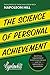 The Science of Personal Achievement® (An Official Nightingale Conant Publication)