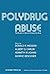 Polydrug Abuse: The Results...