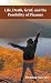 Life, Death, Grief and the Possibility of Pleasure by Oceana Sawyer