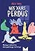 Nos jours perdus (French Edition)