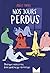 Nos jours perdus (French Edition)