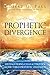 Prophetic Divergence: Distinguishing Characteristics of the Third Prophetic Dimension