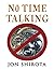 No Time Talking