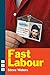 Fast Labour (NHB Modern Plays)