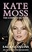 Kate Moss: The Complete Picture