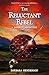 The Reluctant Rebel: A Jacobite Adventure