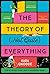 The Theory of (Not Quite) Everything: An Uplifting Absorbing Read of Family and Love