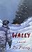 Wally: a novel