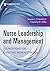 Nurse Leadership and Manage...