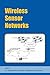 Wireless Sensor Networks (Ercoftac S)