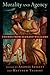 Morality and Agency: Themes...