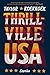 Thrillville, USA by Taylor Koekkoek