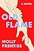 Old Flame by Molly Prentiss
