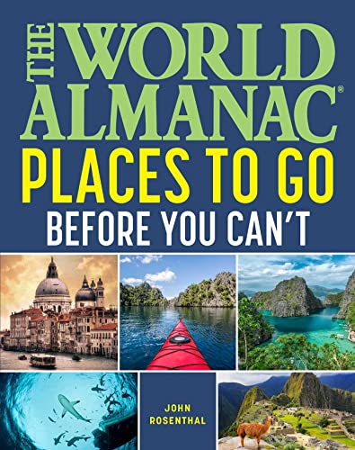 The World Almanac Places to Go Before You Can't (Kindle Edition)