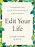 Edit Your Life: A Handbook ...