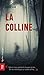 La Colline (French Edition)