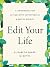 Edit Your Life by Elisabeth Sharp McKetta Edit Your Life by Elisabeth Sharp McKetta
