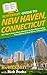 HowExpert Guide to New Haven, Connecticut: 101+ Tips to Learn About, Discover the Best Places to Eat, Play, and Stay in New Haven, Connecticut