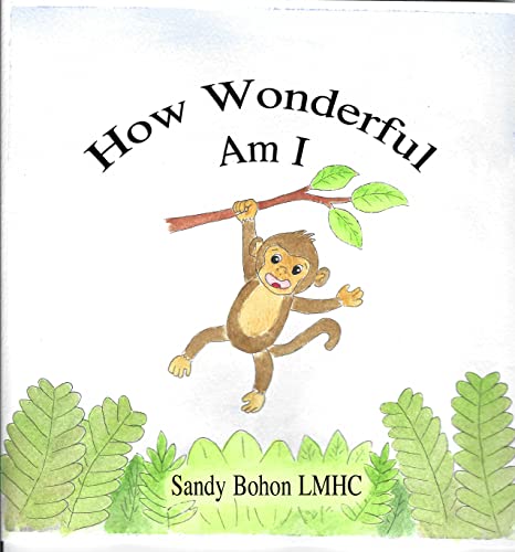How Wonderful Am I (Kindle Edition)