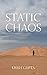 Static Chaos