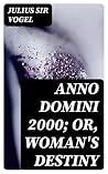 Anno Domini 2000;...