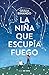 La niña que escupía fuego (Spanish Edition)
