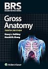 BRS Gross Anatomy