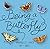Being a Butterfly (Being a Minibeast Book 3)