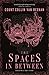 The Spaces in Between