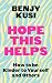 Hope this Helps: How to be Kinder to Yourself and Others