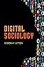 Digital Sociology