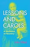 Lessons and Carols by John         West
