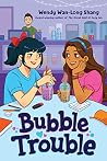 Bubble Trouble