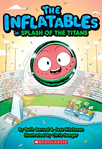 The Inflatables in Splash of the Titans (The Inflatables #4)