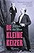 De kleine keizer (Dutch Edition)