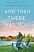 And Then There Was You (Chestnut Ridge, #1)